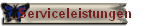 Serviceleistungen